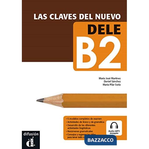 LAS CLAVES DEL NUEVO DELE B2