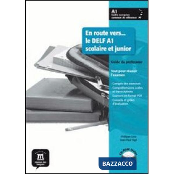 EN ROUTE VERS LE DELF SCOLAIRE GUIDE A1