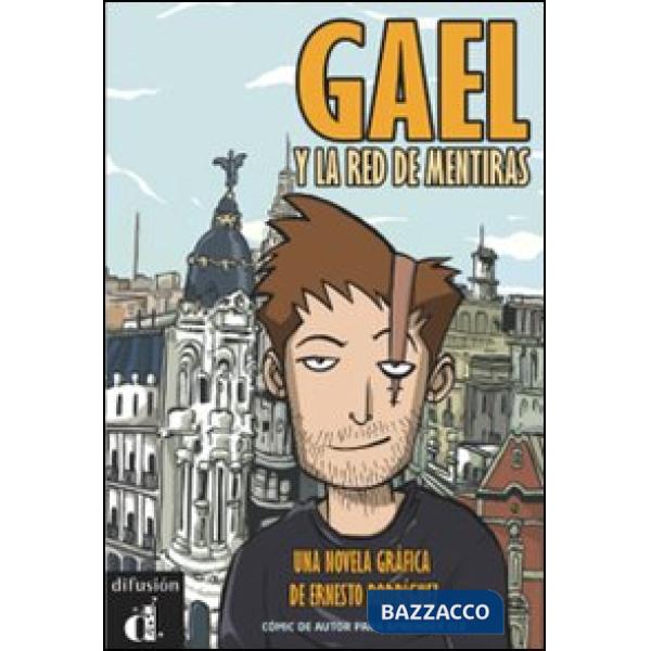 GAEL Y LA RED DE MENTIRAS
