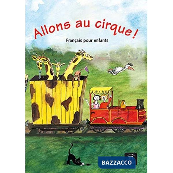 ALLONS AU CIRQUE ! - LIVRE DE L'ELEVE