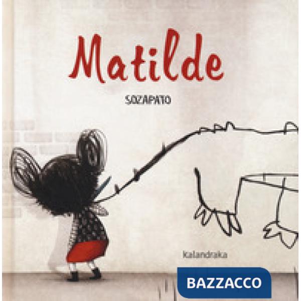 Matilde. Ediz. a colori