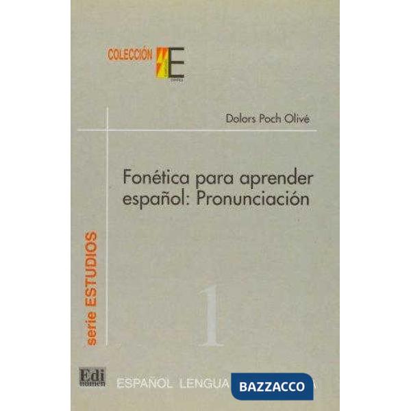 FONETICA PARA APRENDER ESPANOL: PRONUNCIACION