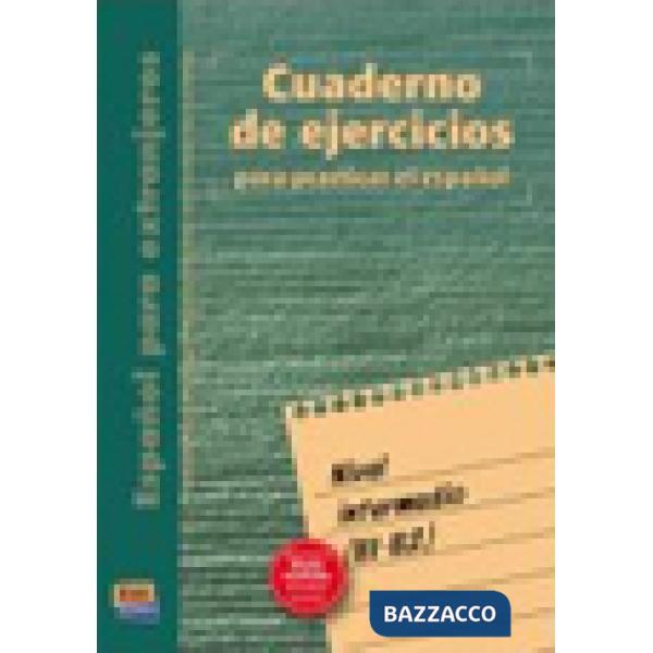 CUADERNO DE EJERCICIOS - NIVEL INTERMEDIO