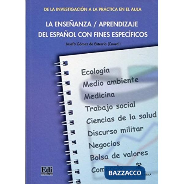 LA ENSENANZA / APRENDIZAJE DEL ESPANOL CON FINES ESPECIFICOS