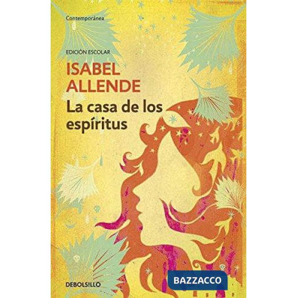 LA CASA DE LOS ESPIRITUS. EDICION ESCOLAR