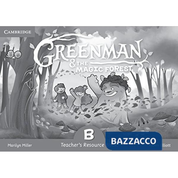 GREENMAN AND MAGIC FOREST LEVEL B TCH RES