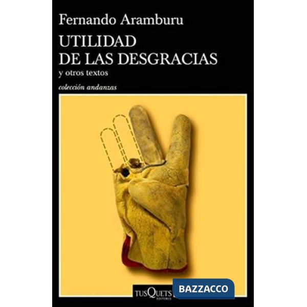 UTILIDAD DE LAS DESGRACIAS