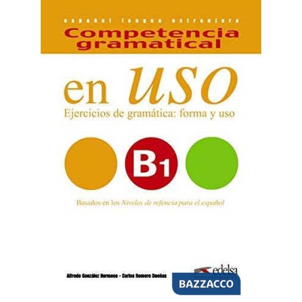 COMPETENCIA GRAMATICAL EN USO B1 - LIBRO