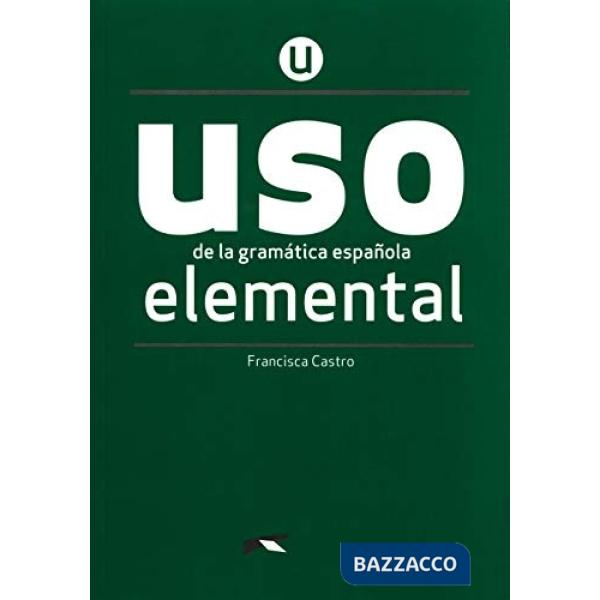 USO DE LA GRAMATICA ELEMENTAL. ED. 2020