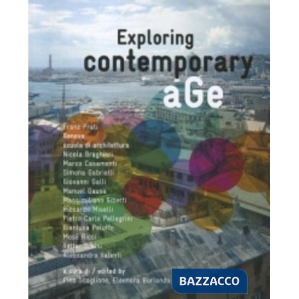 Exploring contemporary age. Ediz. inglese