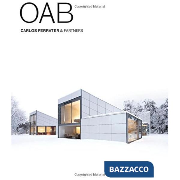 Oab Ferrater and partners. Ediz. illustrata