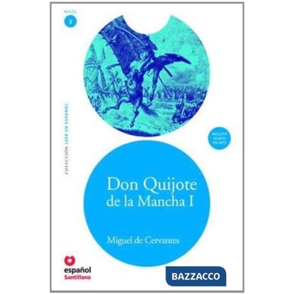 DON QUIJOTE DE LA MANCHA I