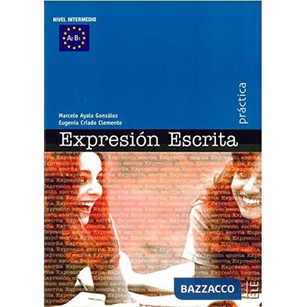EXPRESION ESCRITA INTERMEDIO A2-B1