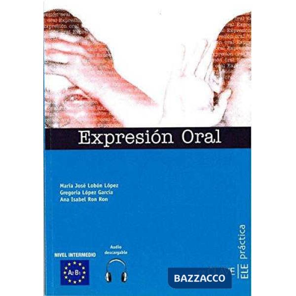 EXPRESION ORAL + CD INTERMEDIO A2-B1