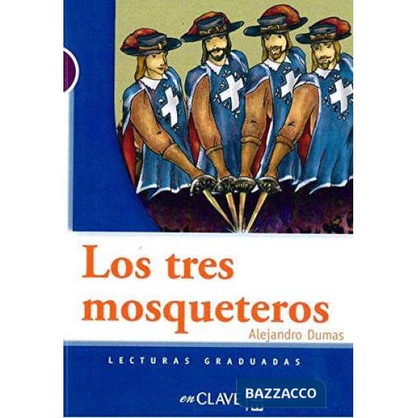 LECTURAS ADOLESCENTES - LOS TRES MOSQUETEROS