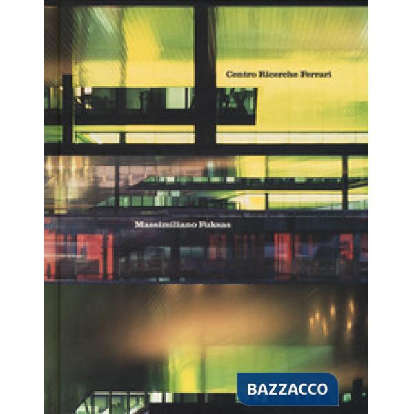 Centro ricerche Ferrari. Ediz. illustrata