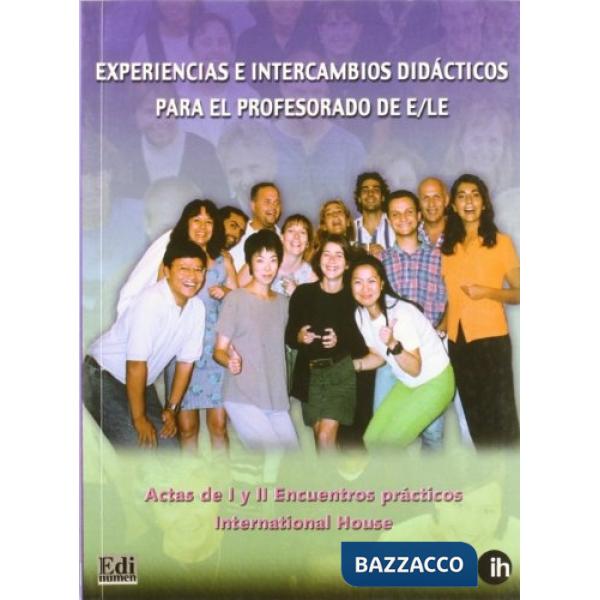 EXPERIENCIAS E INTERCAMBIOS DIDACTICOS PARA EL PROFESORADO E