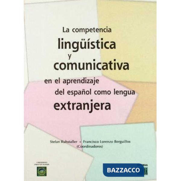 LA COMPETENCIA LINGUISTICA Y COMUNICATIVA