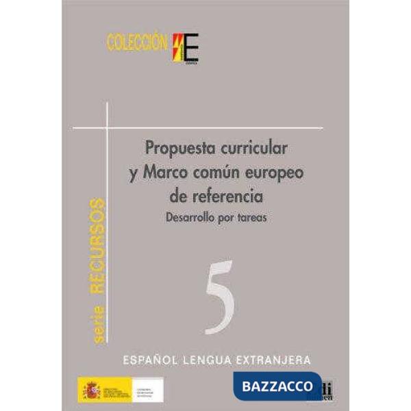 PROPUESTA CURRICULAR Y MARCO COMUN EUROPEO DE REFERENCIA