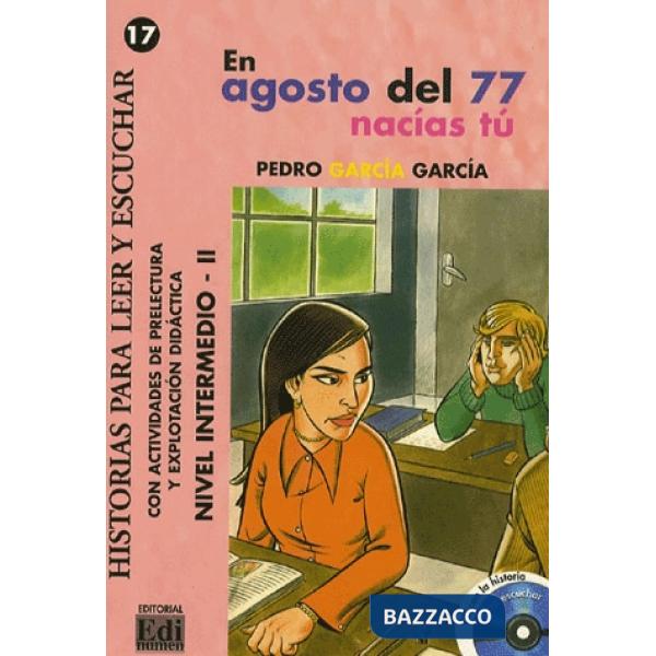 EN AGOSTO DEL 77 NACIAS TU (LIBRO + CD)