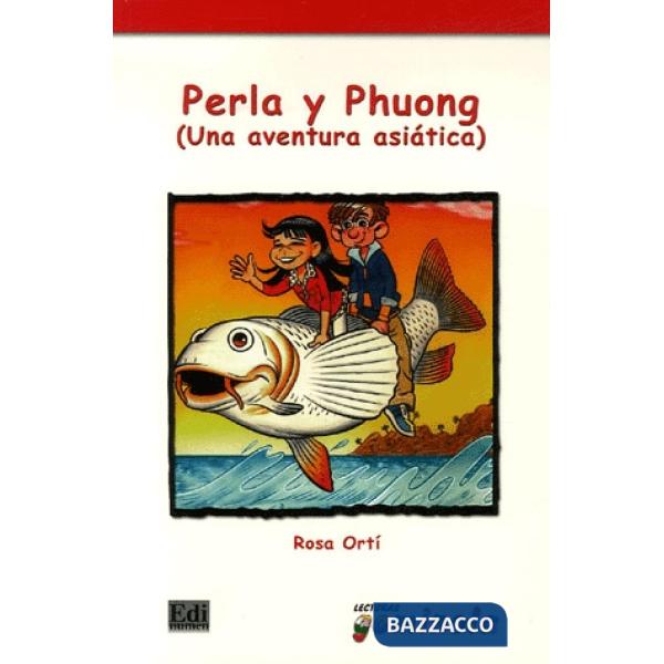 GOMINOLA - PERLA Y PHUONG (UNA AVENTURA ASIATICA)