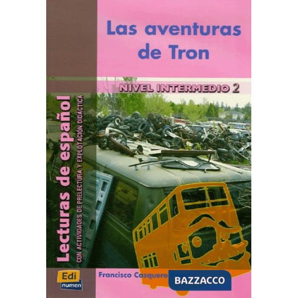 LAS AVENTURAS DE TRON