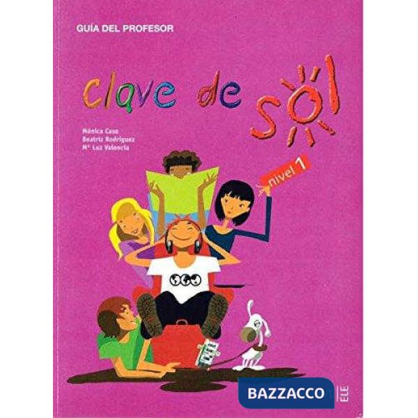 CLAVE DE SOL GUIA PARA EL PROFESOR 1