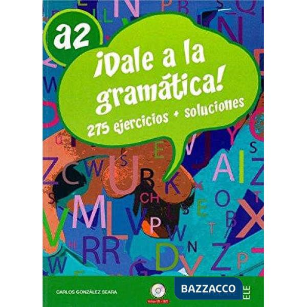 DALE A LA GRAMATICA A2 + CD