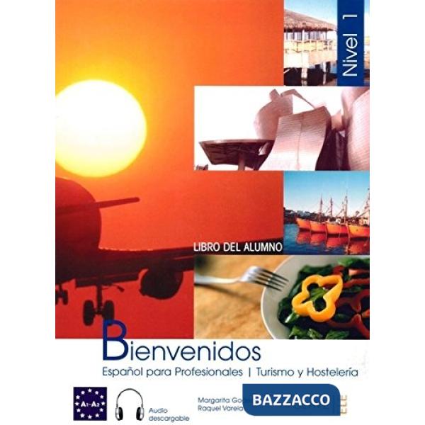 BIENVENIDOS 1 LIBRO DE ALUMNO + CD 1