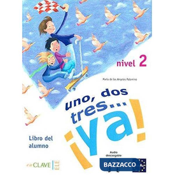 UNO, DOS, TRES LIBRO DEL ALUMNO + CD 2