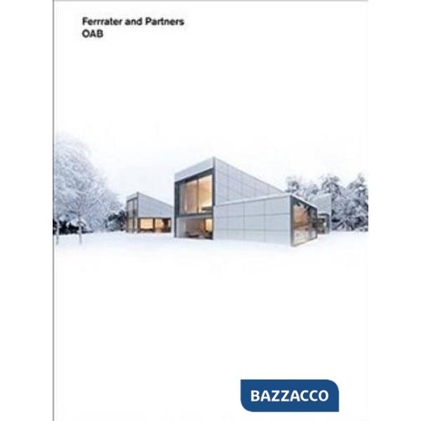 Oab Ferrater and partners. Ediz. illustrata