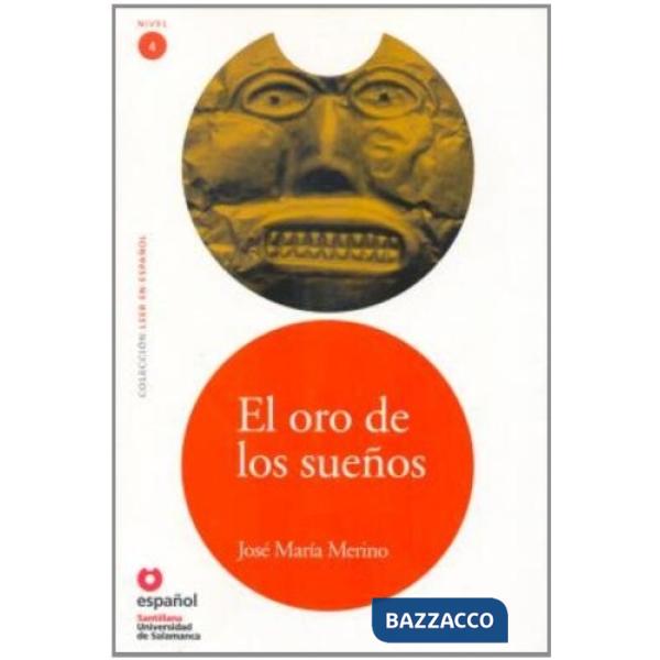 EL ORO DE LOS SUENOS