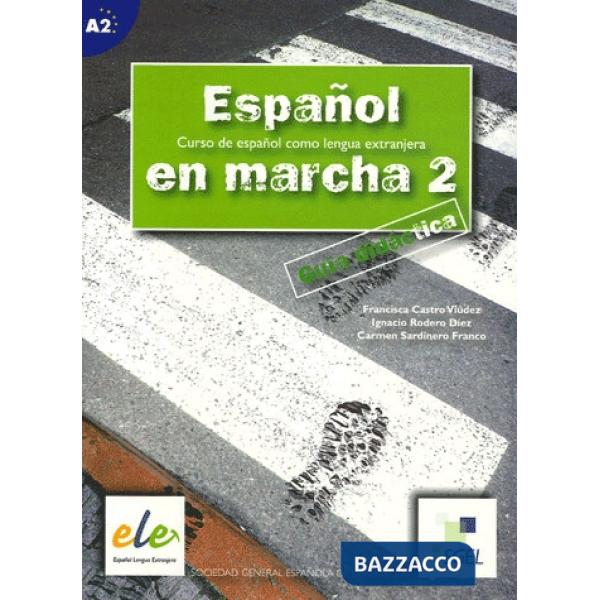 ESPANOL EN MARCHA 2 GUIDA