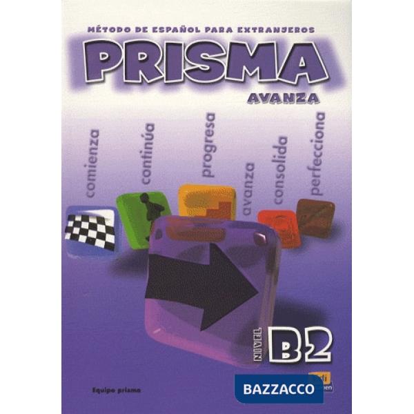 PRISMA B2 - AVANZA - LIBRO DEL ALUMNO + CD