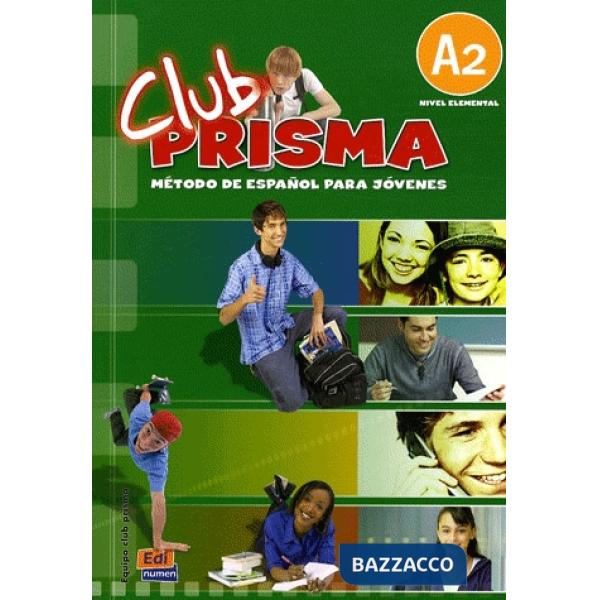 CLUB PRISMA NIVEL A2 - LIBRO DEL ALUMNO + CD