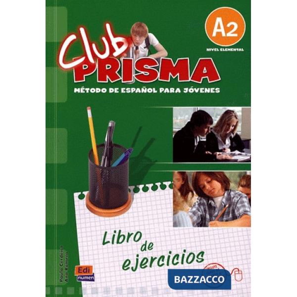 CLUB PRISMA NIVEL A2 - LIBRO DE EJERCICIOS
