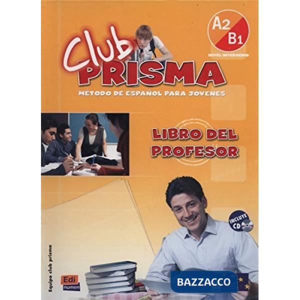 CLUB PRISMA A2/B1 - LIBRO DEL PROFESOR + CD