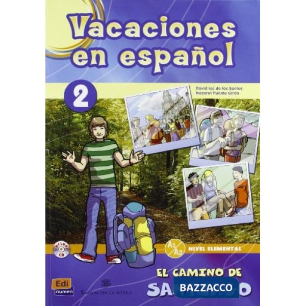 VACACIONES 2 - EN EL CAMINO DE SANTIAGO + CD