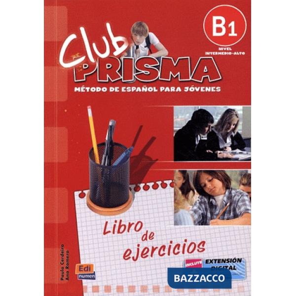 CLUB PRISMA B1 - LIBRO DE EJERCICIOS PARA EL ALUMNO + CLAVE
