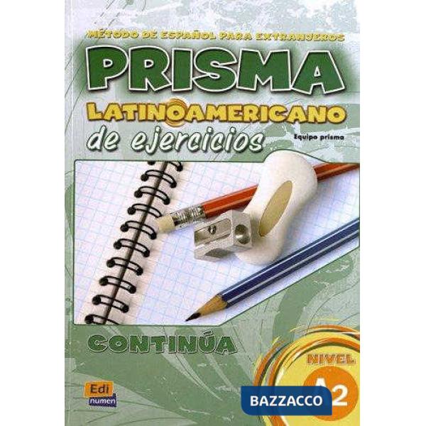 PRISMA A2 LATINOAMERICANO EJERCICIOS