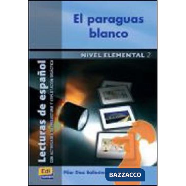 EL PARAGUAS BLANCO (LECTURA NIVEL ELEMENTAL)