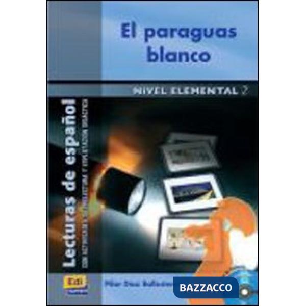 EL PARAGUAS BLANCO (NIVEL ELEMENTAL) - LIBRO + CD