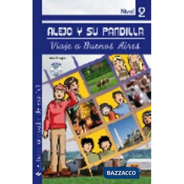 ALEJO Y SU PANDILLA. LIBRO 2: EN BUENOS AIRES
