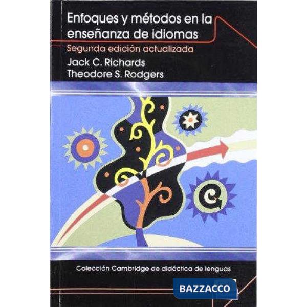 ENFOQUES Y METODOS EN LA ENSENANZA DE IDIOMAS (2 ED.)