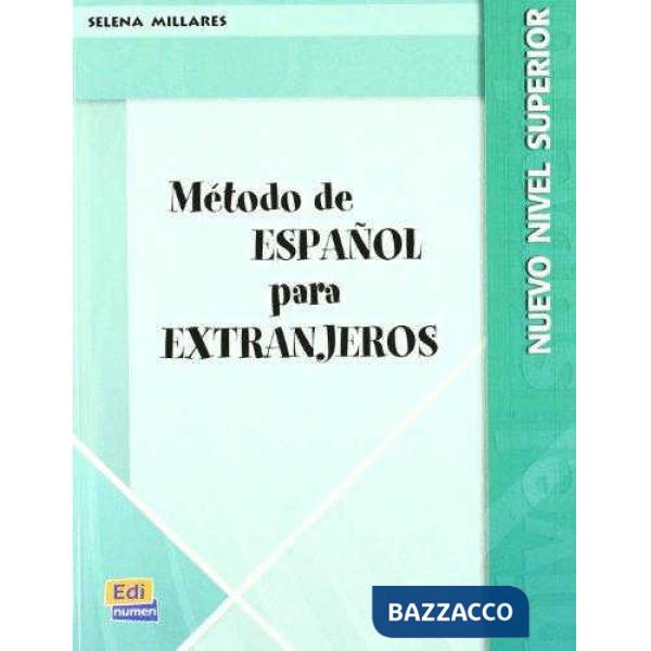 METODO DE ESPANOL PARA EXTRANJEROS. NUEVO NIVEL SU