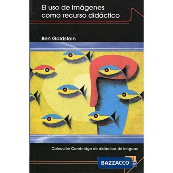EL USO DE IMAGENES COMO RECURSO DIDACTICO + CD-ROM