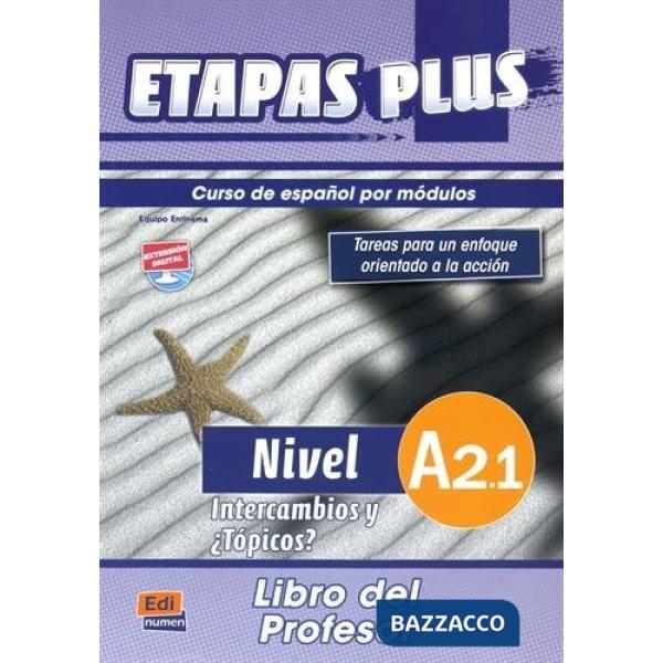 ETAPAS PLUS A2.1 - INTERCAMBIOS Y TOPICOS - LIBRO DEL PROFES
