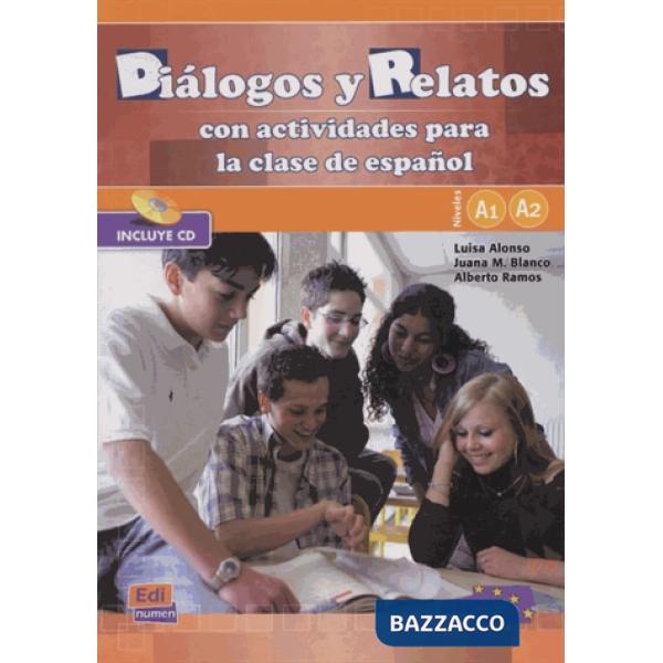 DIALOGOS Y RELATOS (NIVELES A1 Y A2) + CD AUDIO
