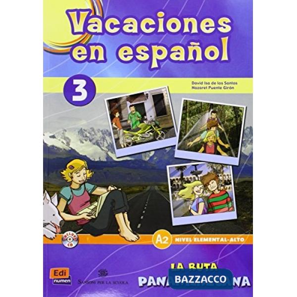 VACACIONES 3 - LA RUTA PANAMERICANA + CD