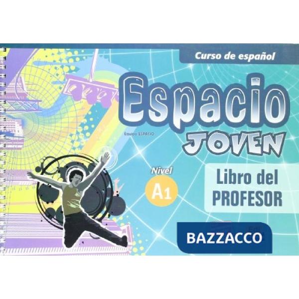 ESPACIO JOVEN A1 LIBRO PROFESOR - ED INTERNAZIONALE